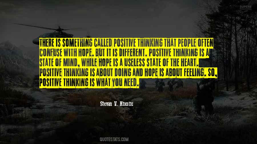 Positive Thinking Different Quotes #1625627