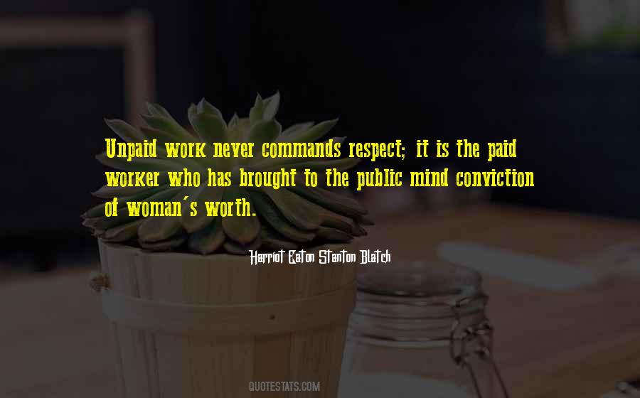Quotes About Unpaid Workers #201537