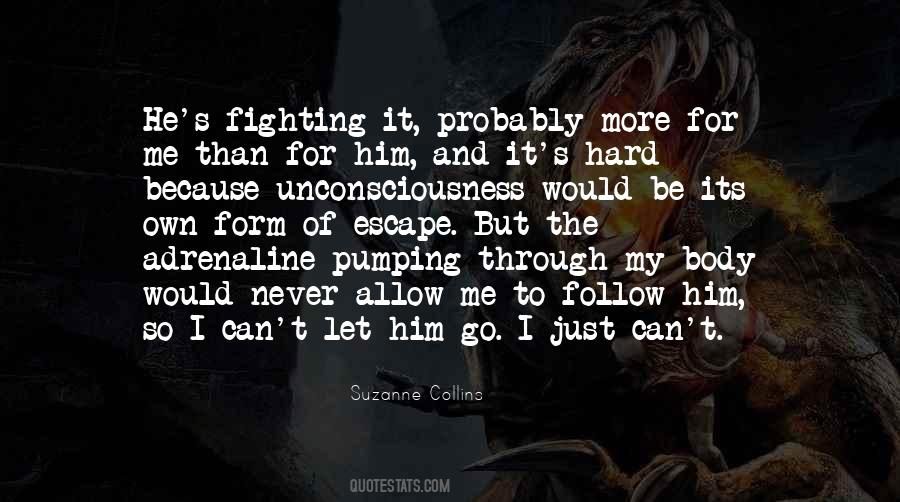 Just Let Me Be Me Quotes #504093