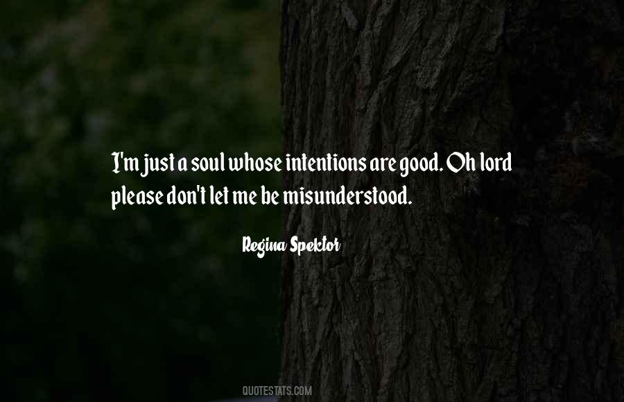 Just Let Me Be Me Quotes #580363