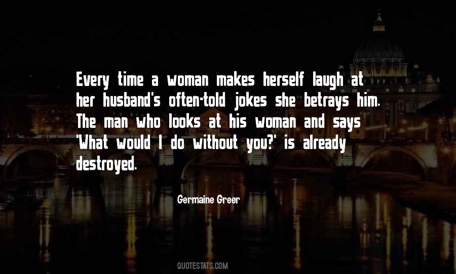 What I Would Do Without You Quotes #1499118