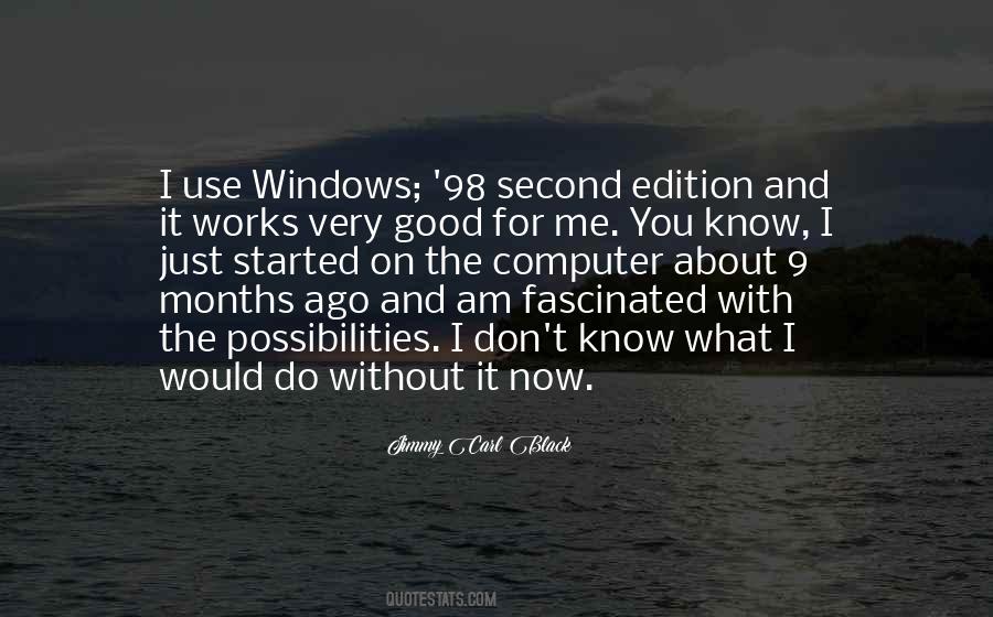 What I Would Do Without You Quotes #694252