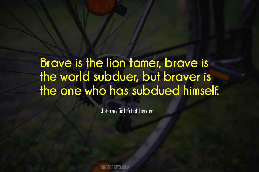 Lion Brave Quotes #273728