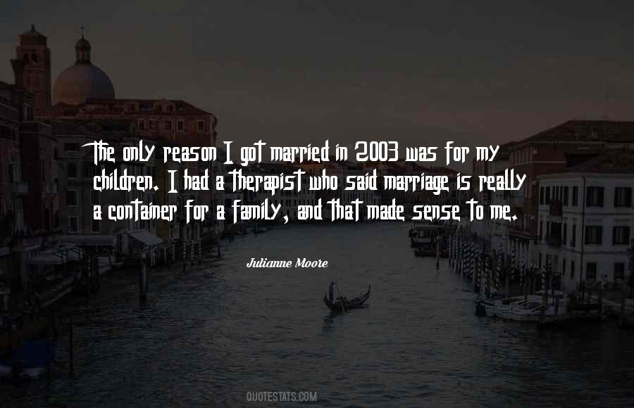 The Only Reason That Quotes #111640
