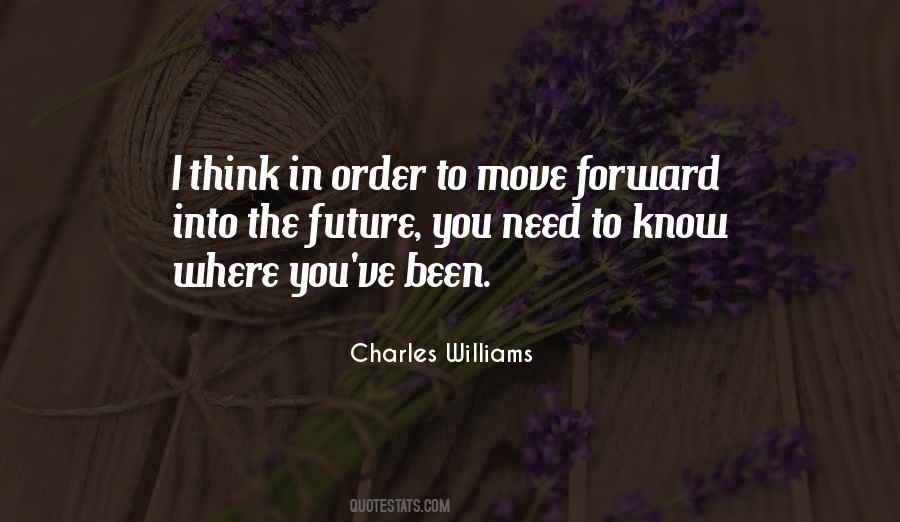 Need To Move Forward Quotes #1172909
