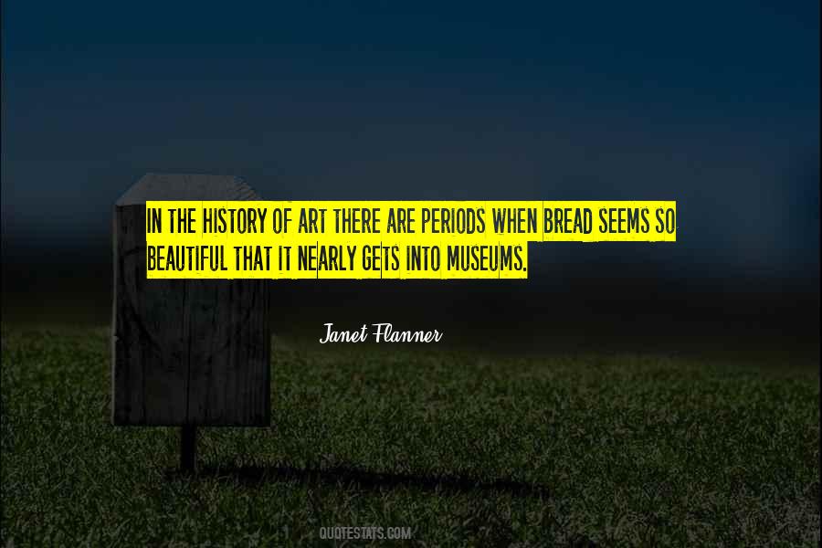 Beautiful History Quotes #1804282