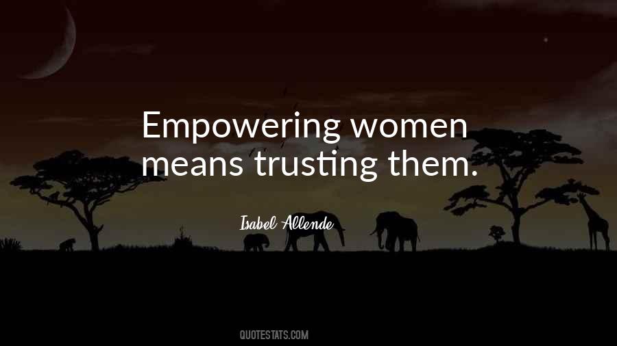 Quotes About Someone Trusting You #353568