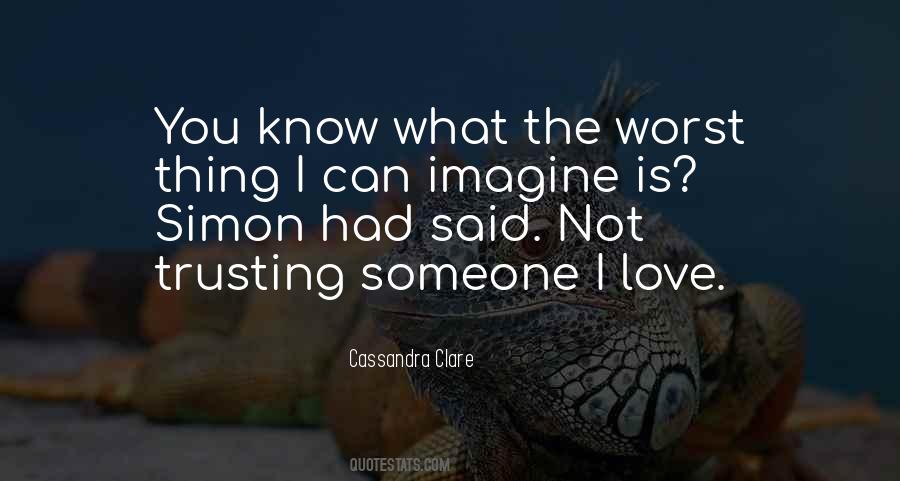Quotes About Someone Trusting You #967270