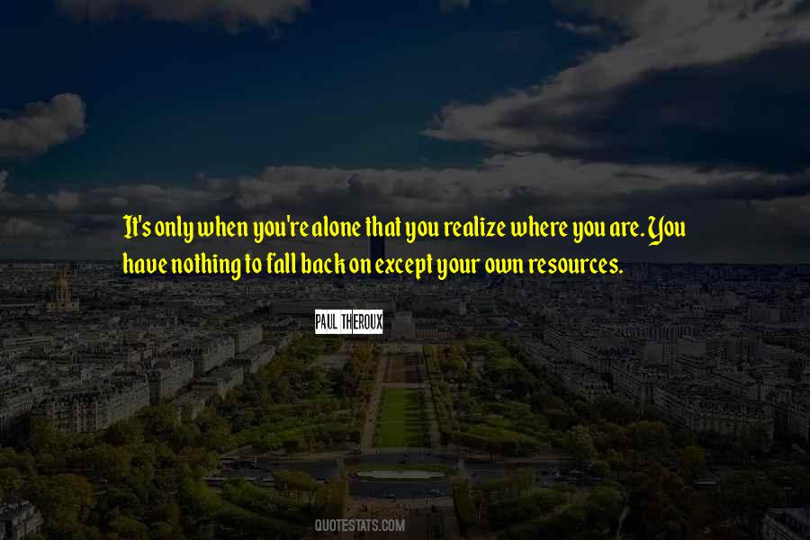 You On Your Own Quotes #543217