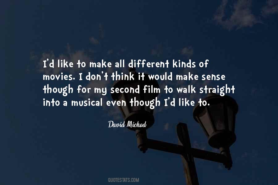 Walk Straight Quotes #1049494