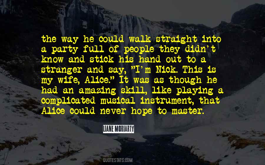Walk Straight Quotes #1138285