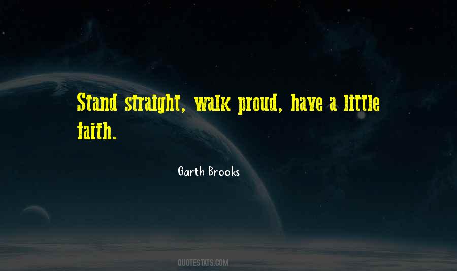 Walk Straight Quotes #1206309