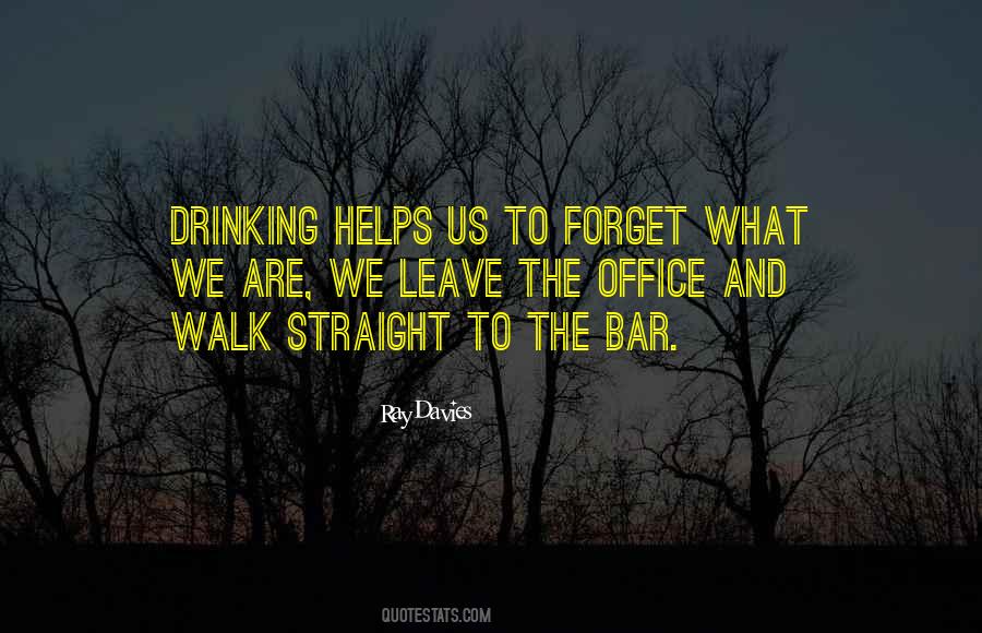 Walk Straight Quotes #1217179
