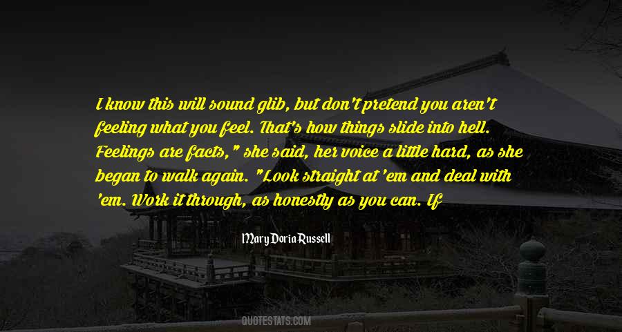Walk Straight Quotes #1230525