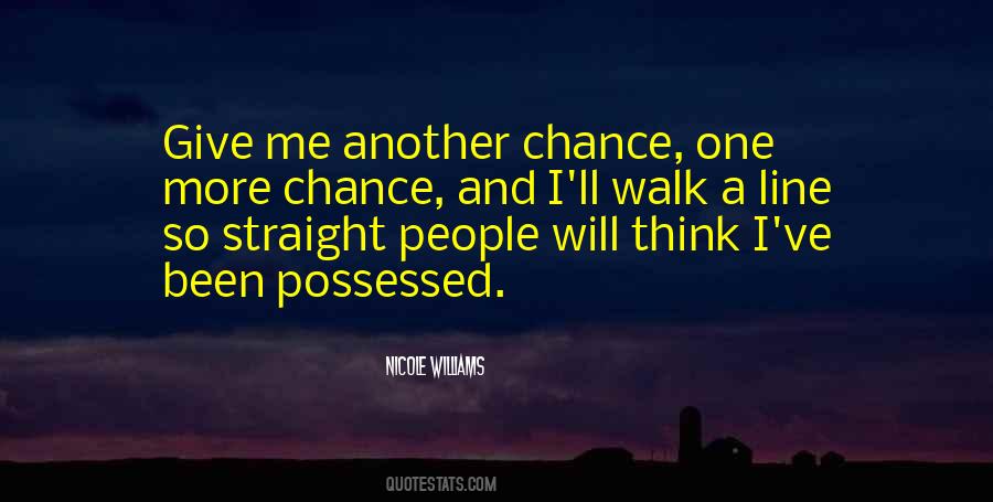 Walk Straight Quotes #1443771