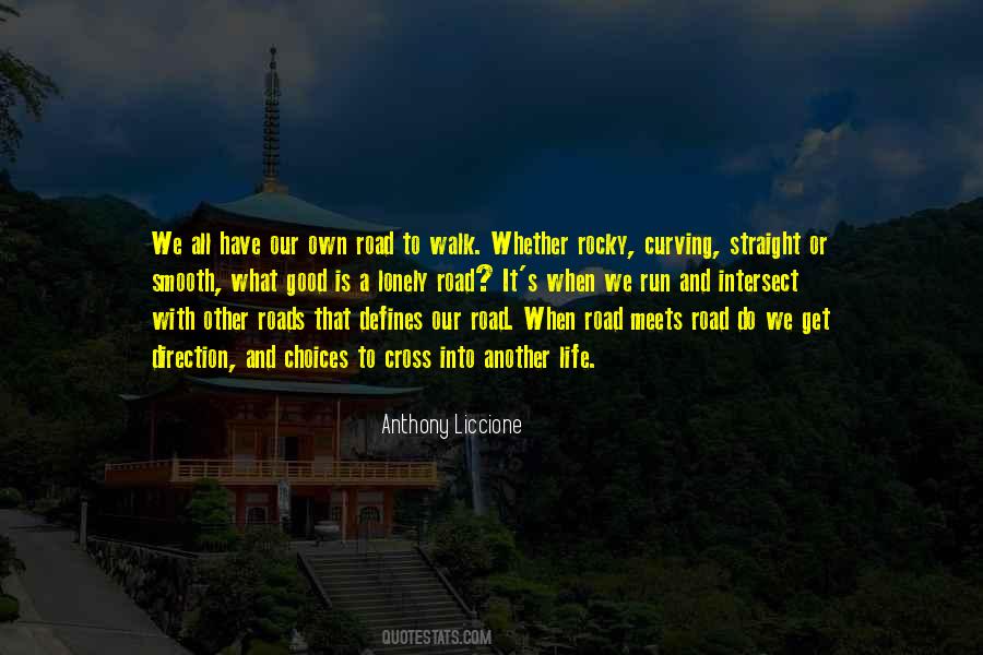 Walk Straight Quotes #1535511