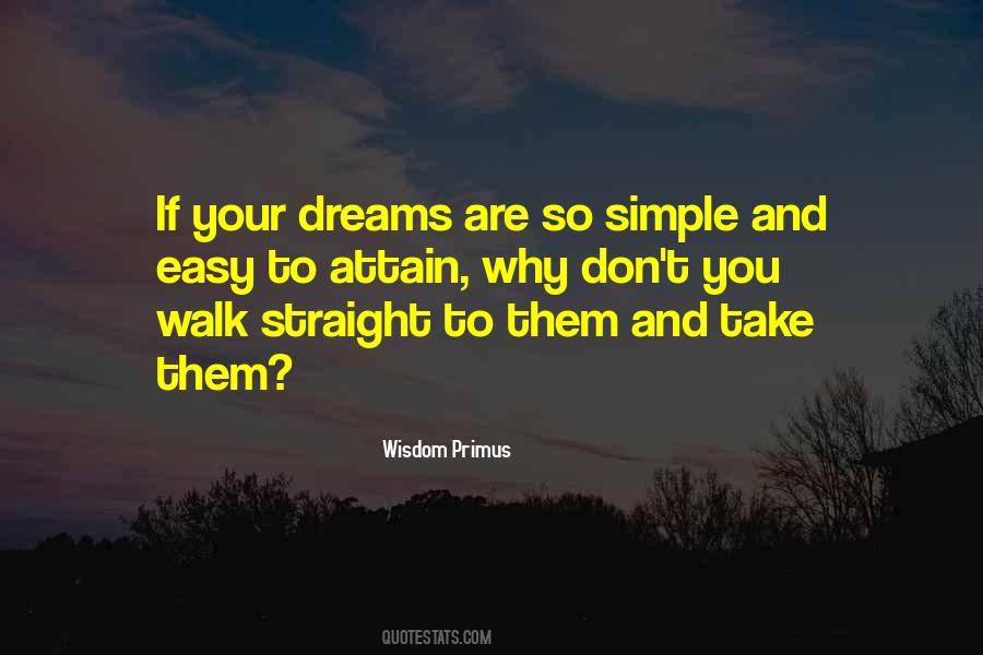 Walk Straight Quotes #1607467