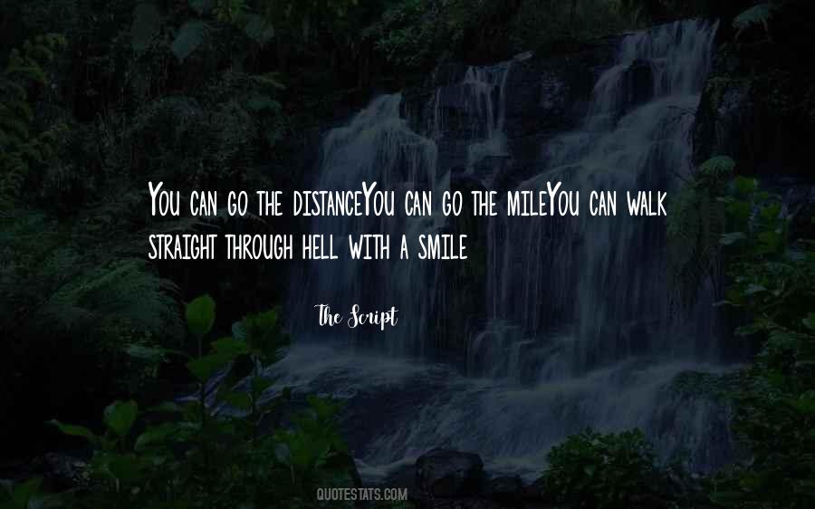 Walk Straight Quotes #1740446