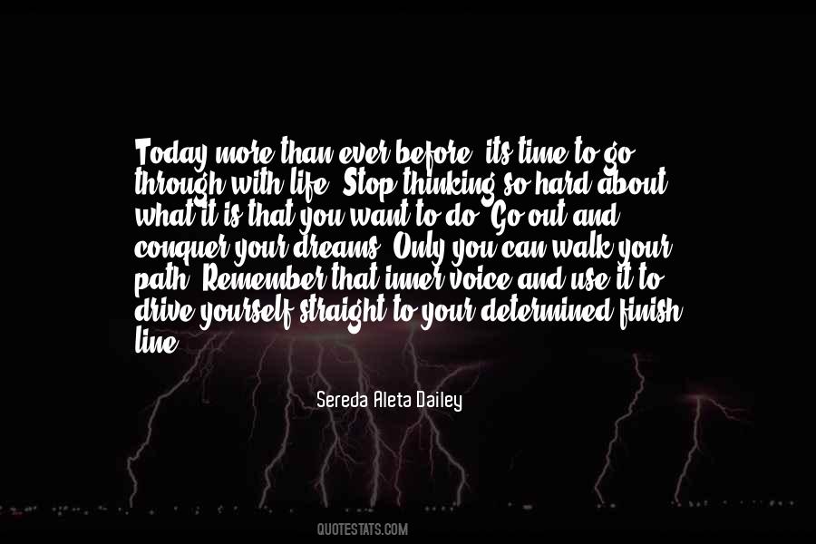 Walk Straight Quotes #1746666
