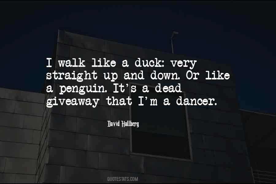Walk Straight Quotes #482932