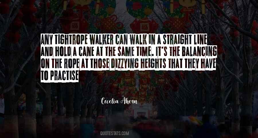 Walk Straight Quotes #608074