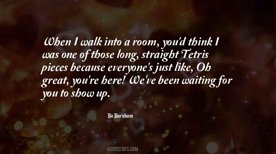 Walk Straight Quotes #669598