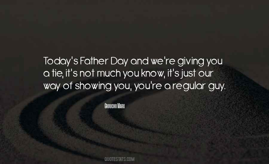 Quotes About A Regular Day #455796