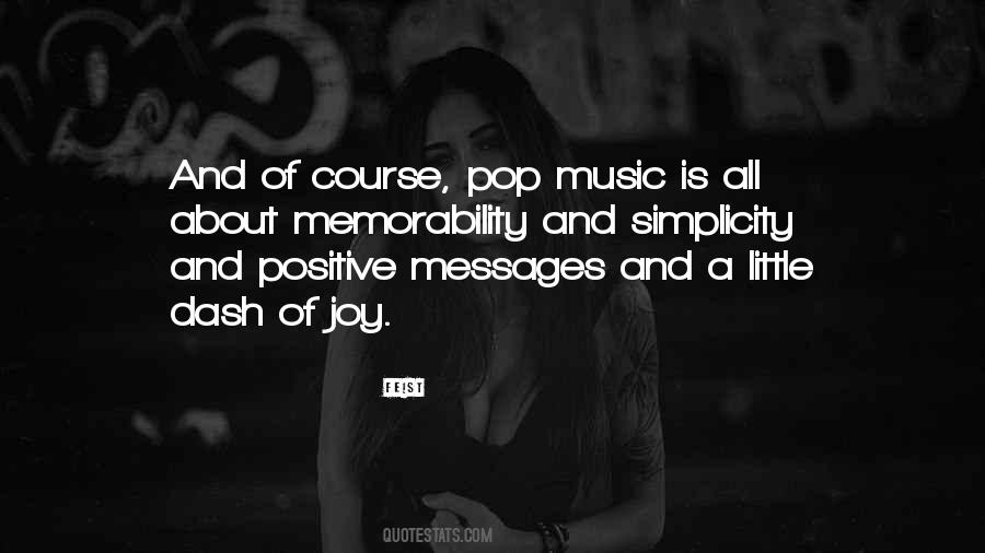 Positive Music Quotes #1548572