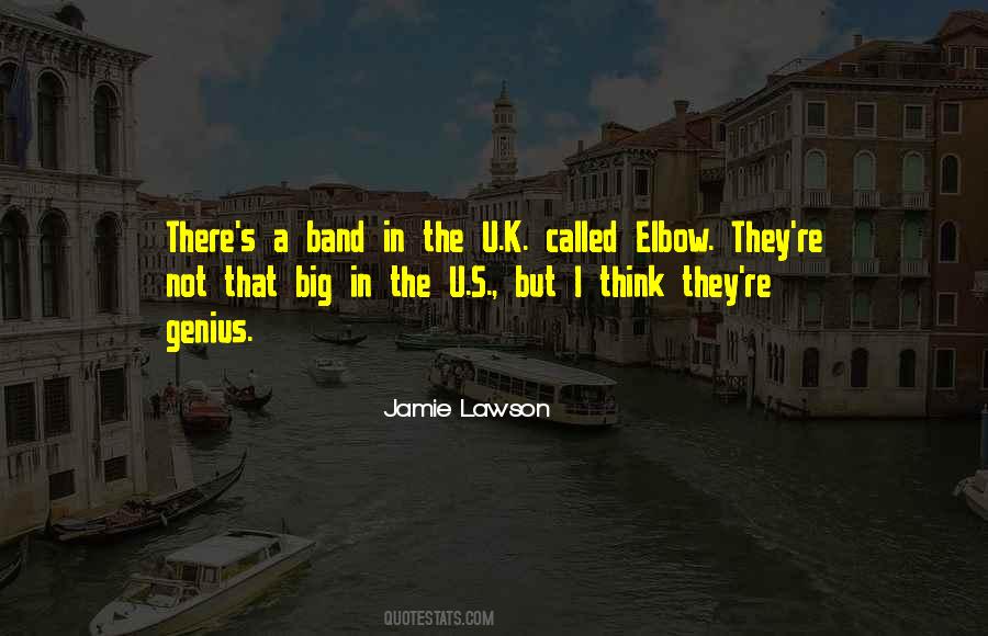 Elbow Band Quotes #592864