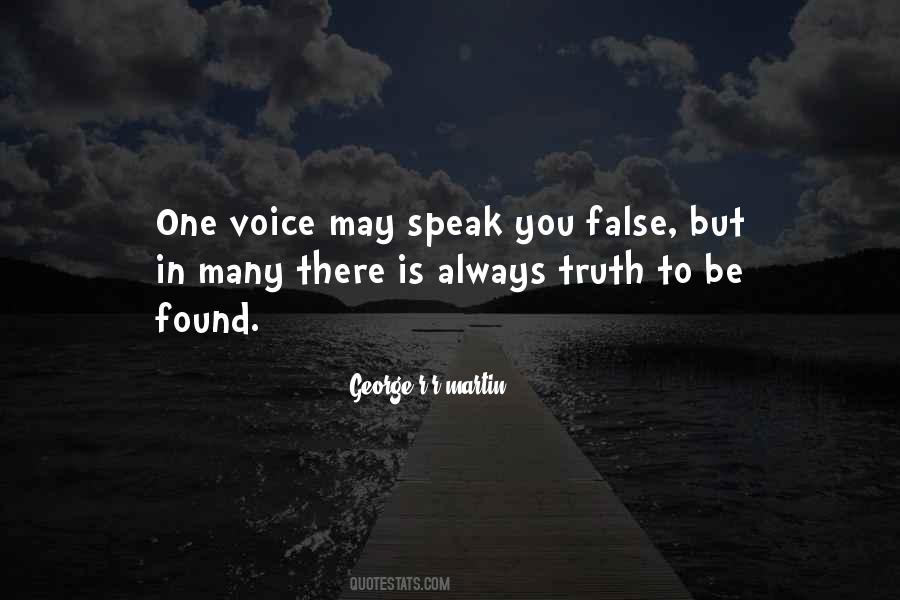 Truth You Speak Quotes #1051500