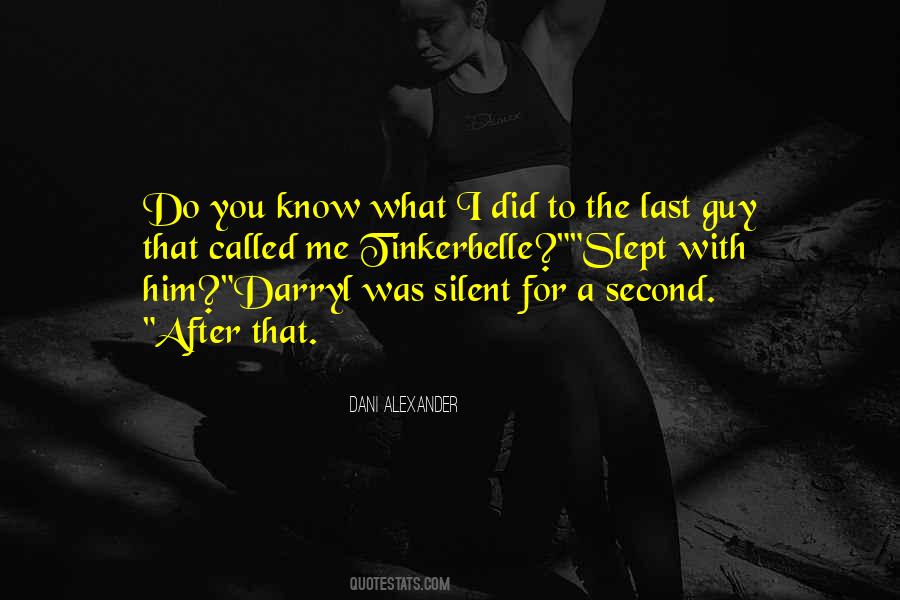 Silent Guy Quotes #1831323