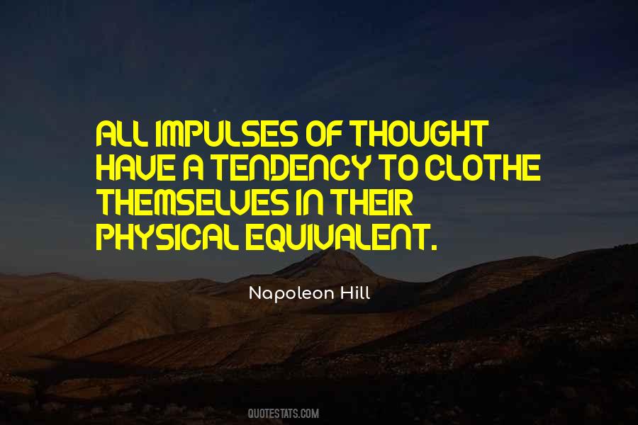 Quotes About Impulses #1032968