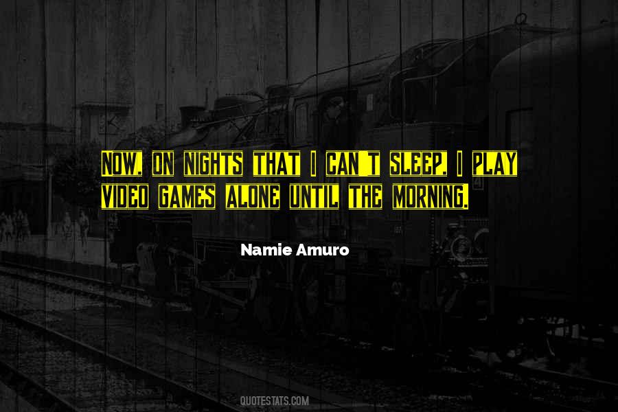 Morning Alone Quotes #1282936