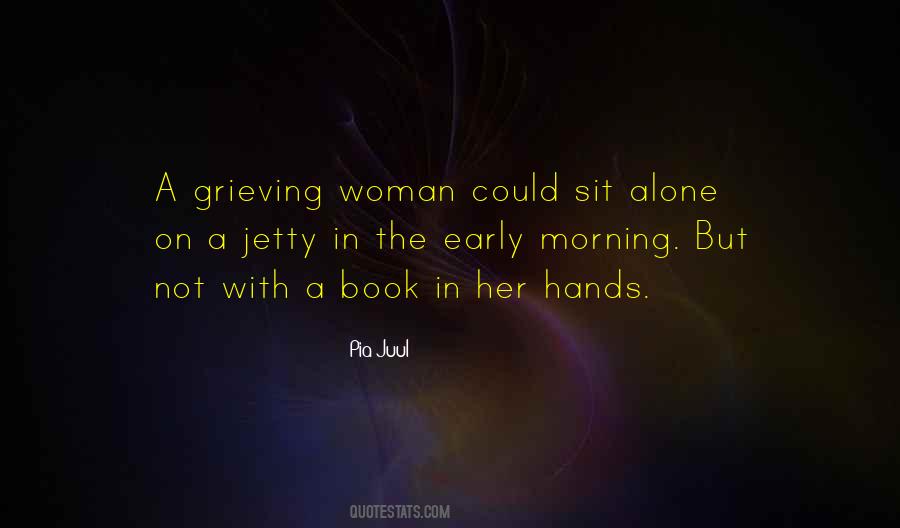 Morning Alone Quotes #428770