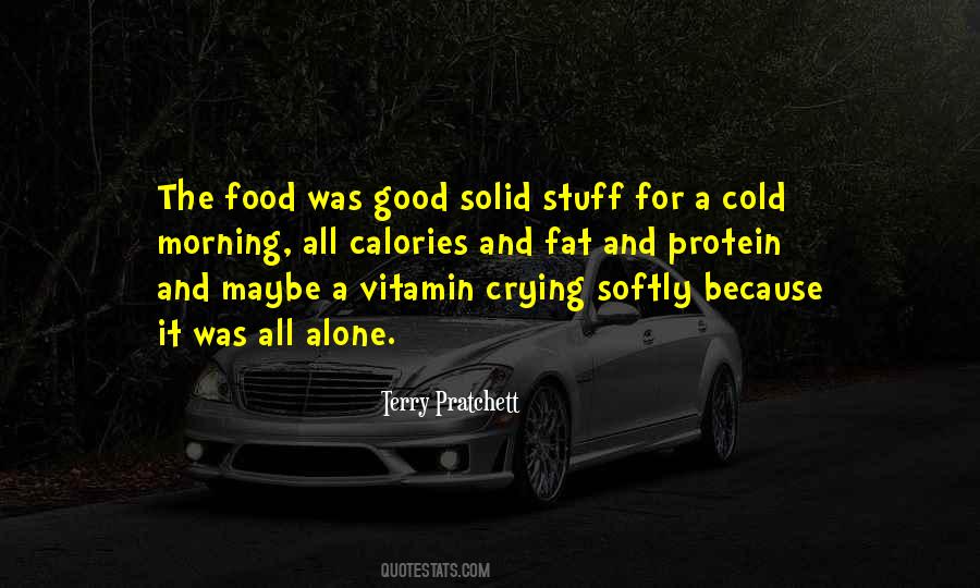 Morning Alone Quotes #535934