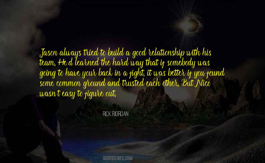 Build Each Other Quotes #1401641
