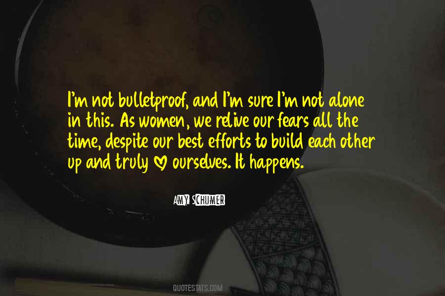Build Each Other Quotes #1469185