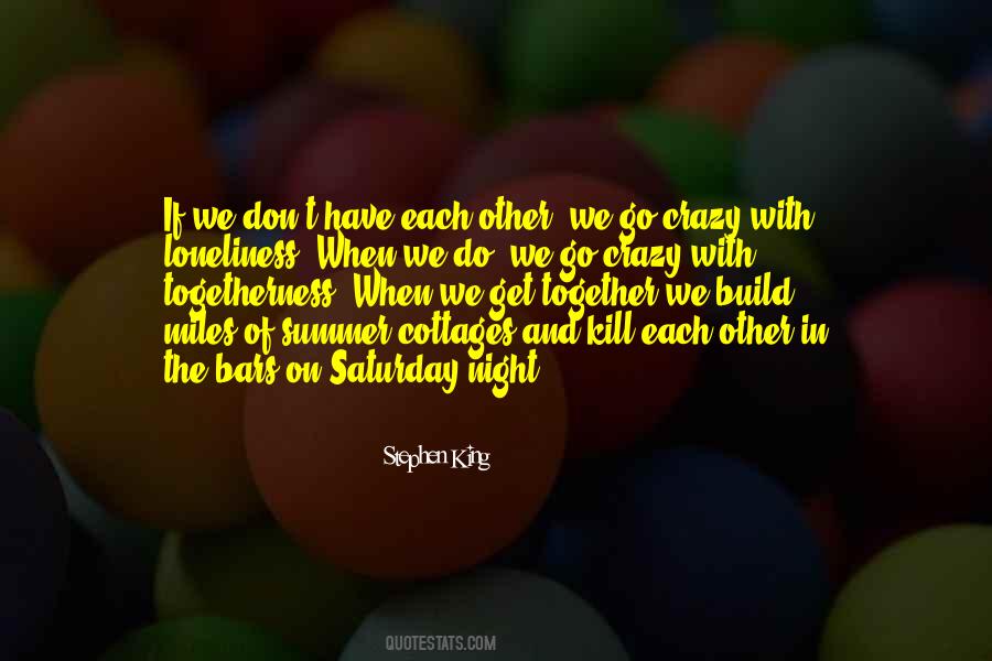 Build Each Other Quotes #451173