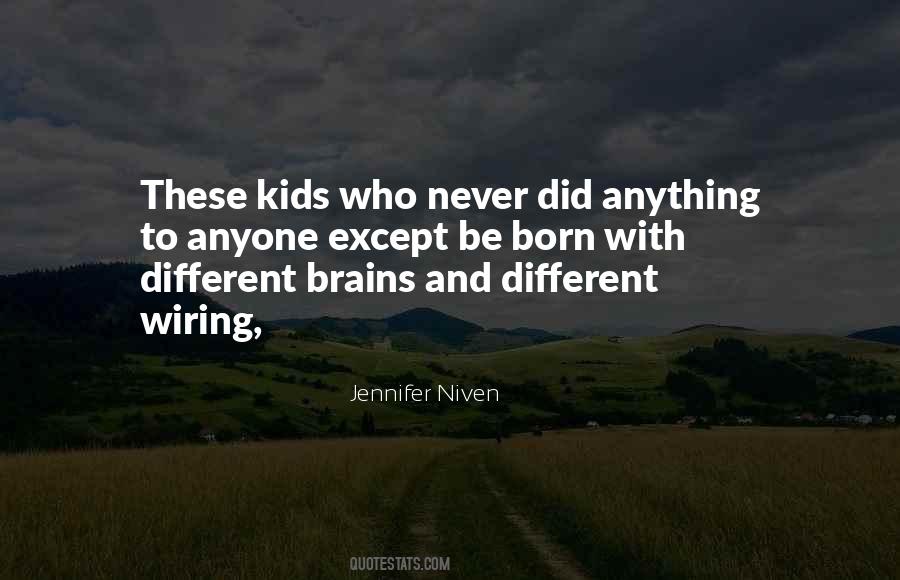 Who Never Did Quotes #1222674