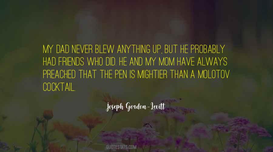 Who Never Did Quotes #206747