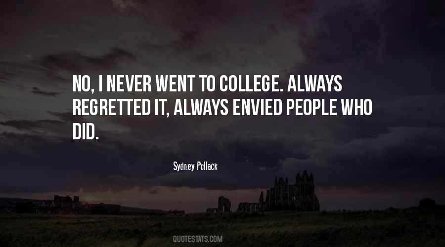 Who Never Did Quotes #536146