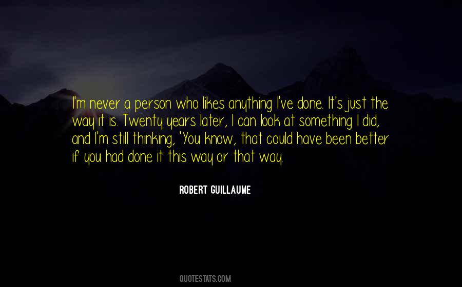 Who Never Did Quotes #549135