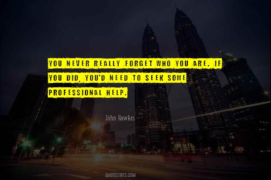 Who Never Did Quotes #590027