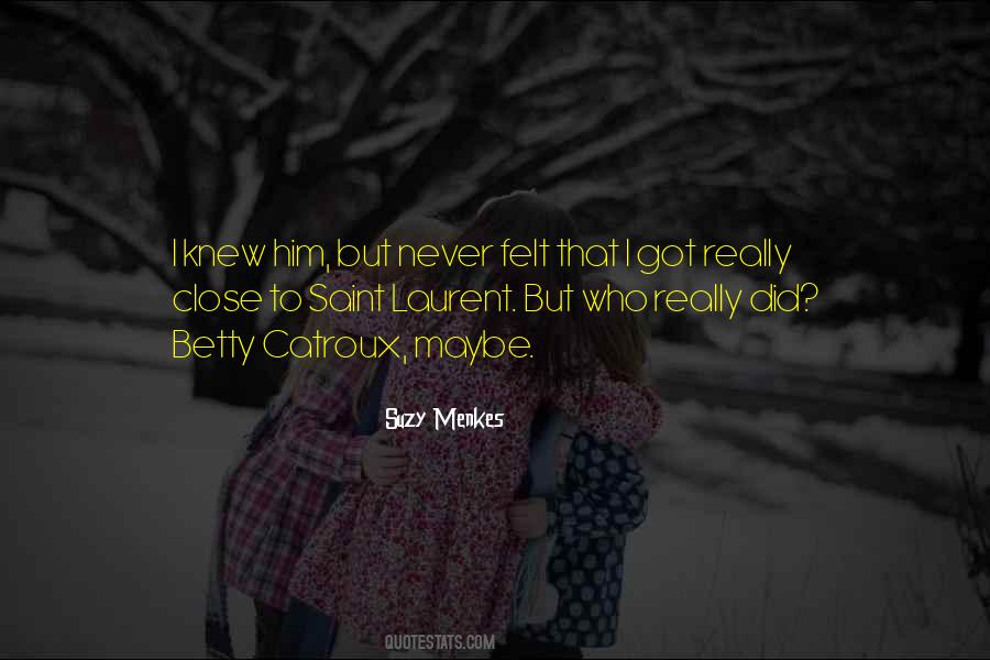 Who Never Did Quotes #606143