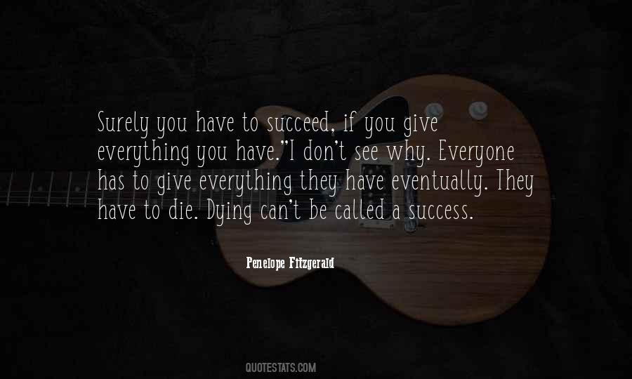 Success In Everything You Do Quotes #265924