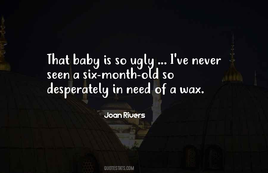 Six Months Old Quotes #1671709