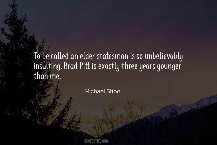 Elder Statesman Quotes #1382916