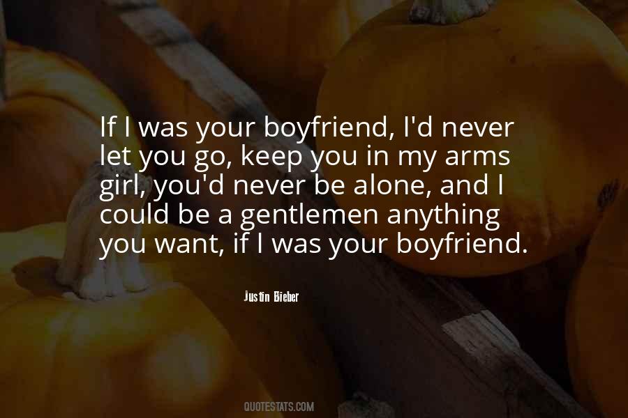 Quotes About You Want A Boyfriend #1129190