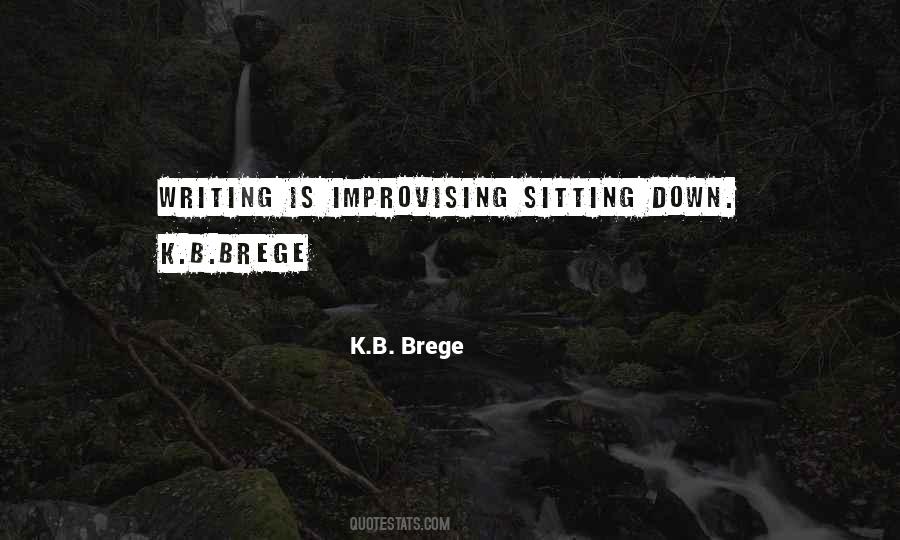 Quotes About Improvising #1145809