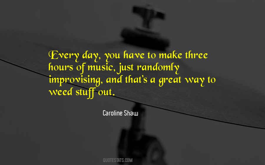 Quotes About Improvising #1225180
